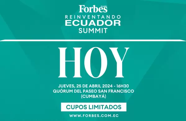 ¡Te esperamos en nuestro Summit Reinventando Ecuador!