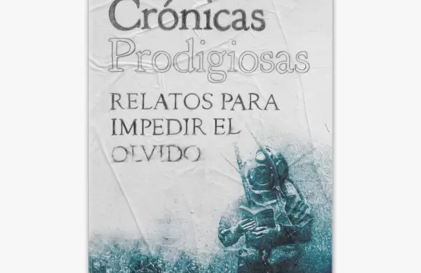 Relatos para impedir el olvido