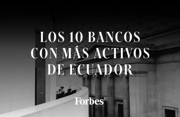 Los 10 bancos con más activos de Ecuador en 2024