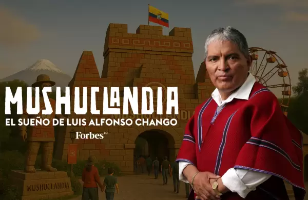 Mushuclandia: el sueo de Luis Alfonso Chango