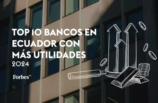 Top 10 bancos en Ecuador con más utilidades