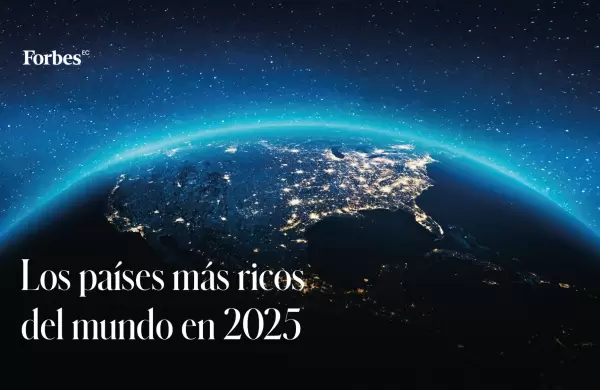 Los países más ricos del mundo en 2025