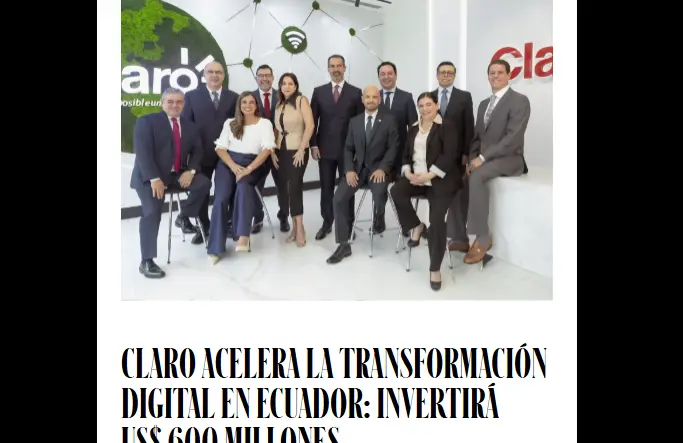 Newsletter #83: ¡Claro invertirá US$ 600 millones en Ecuador!