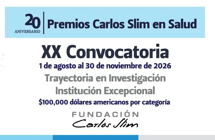Convocatoria para los Premios Carlos Slim en Salud