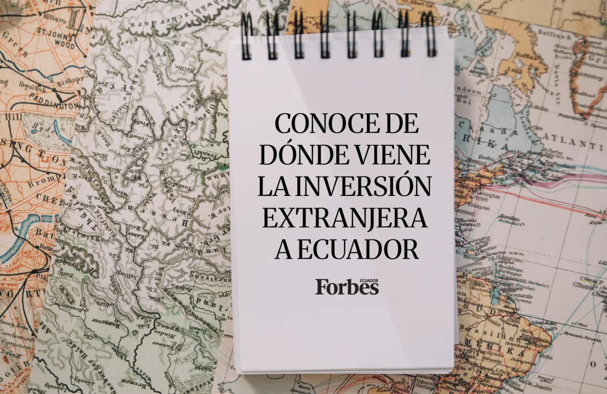 Estos son los países que más invierten en Ecuador